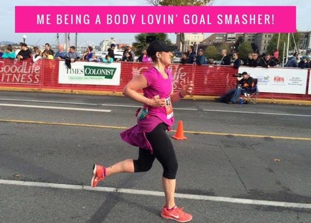 Be a body lovin’ goal smasher!