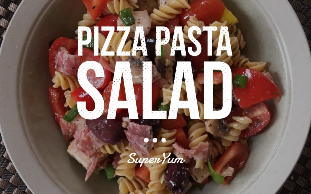 Pizza Pasta Salad