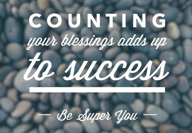 Counting your blessings adds up to success!