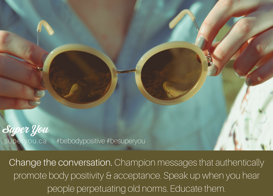 Be Body Positive #11: Change the Conversation