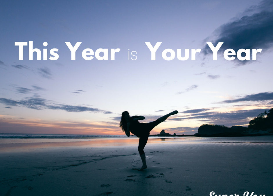 This year is your year