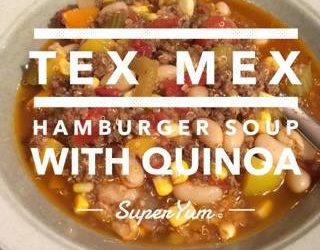 Tex Mex Hamburger Soup with Quinoa