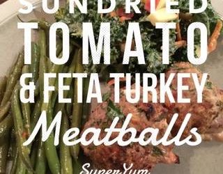Sundried Tomato & Feta Turkey Meatballs