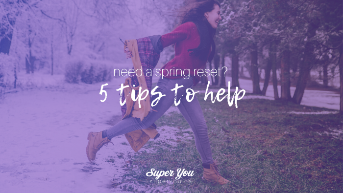 Press the Spring Reset Button!